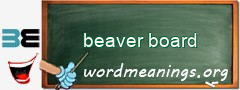 WordMeaning blackboard for beaver board